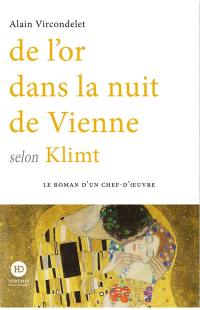 De l'or dans la nuit de Vienne selon Klimt