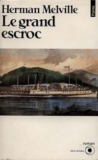 Le grand escroc