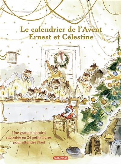 Le calendrier de l'Avent Ernest et Célestine : une grande histoire racontée en 24 petits livres pour attendre Noël
