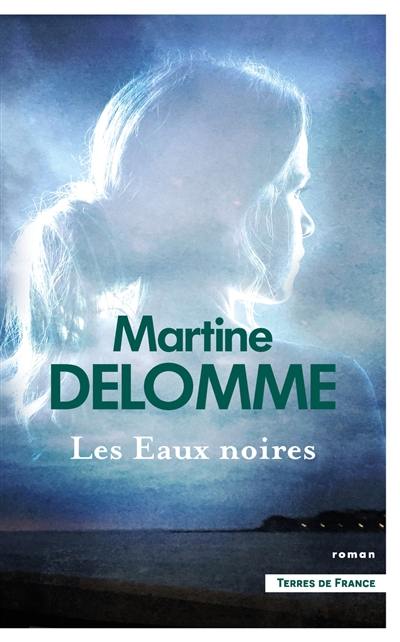 Les eaux noires Les eaux noires