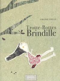 Trotte-Bottes Brindille