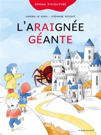 L'araignée géante : roman d'aventure