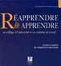 Réapprendre à apprendre au collège, à l'université et en contexte de travail : gestion et maîtrise des compétences transversales