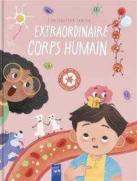 Extraordinaire corps humain