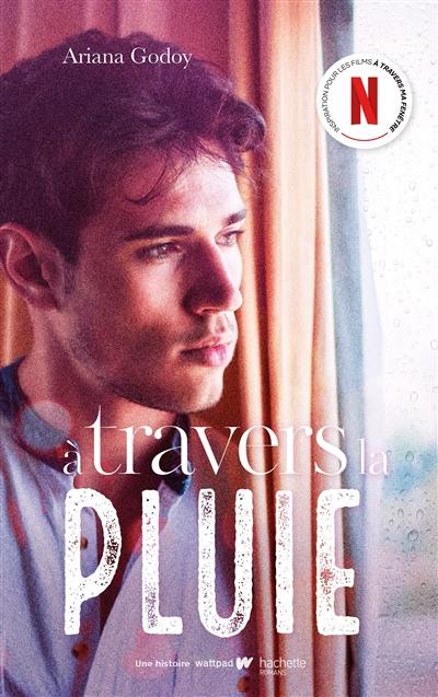 A travers ma fenêtre. Vol. 3. A travers la pluie A travers ma fenêtre. Vol. 3. A travers la pluie