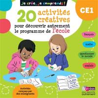 Je crée, je comprends ! CE1 : 20 activités créatives pour découvrir autrement le programme de l'école Je crée, je comprends ! CE1 : 20 activités créatives pour découvrir autrement le programme de l'école