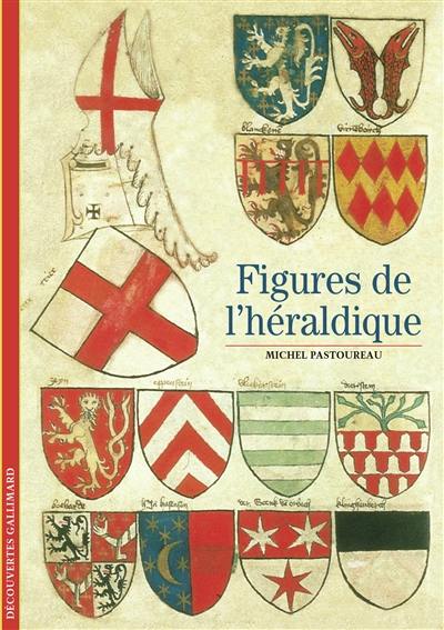 Figures de l'héraldique Figures de l'héraldique