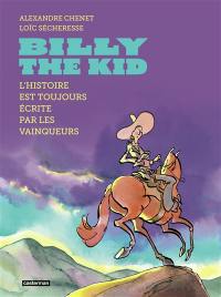 Billy the Kid : l'histoire est toujours écrite par les vainqueurs