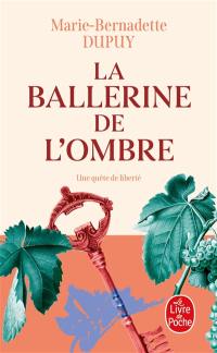 Le château des secrets. Vol. 2. La ballerine de l'ombre