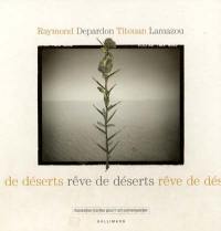 Rêves de déserts Rêves de déserts