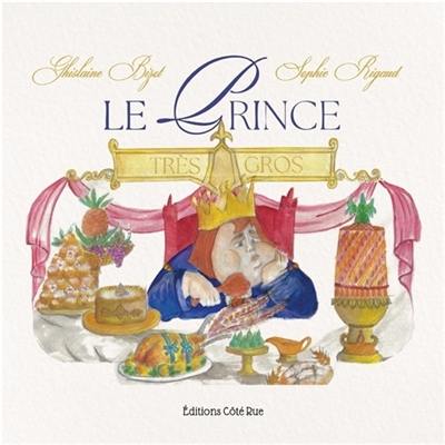 Le Prince très gros