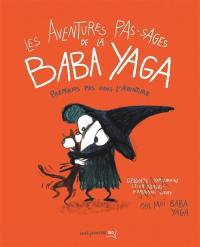 Les aventures (pas sages) de la Baba Yaga