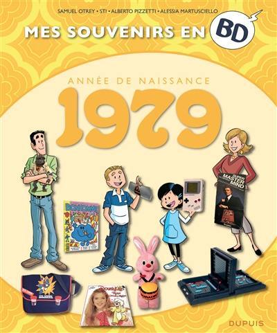 Mes souvenirs en BD. Vol. 40. Année de naissance : 1979