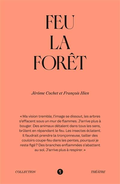 Feu la forêt