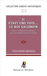 Enjeux initiatiques 53 : Salomon 2