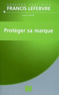Protéger sa marque