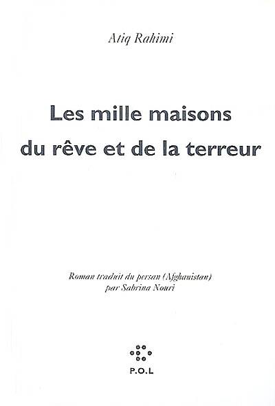 Les mille maisons du rêve et de la terreur Les mille maisons du rêve et de la terreur