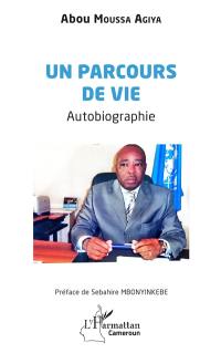 Un parcours de vie : autobiographie