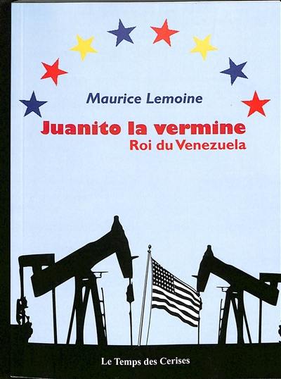 Juanito la vermine, roi du Venezuela Juanito la vermine, roi du Venezuela
