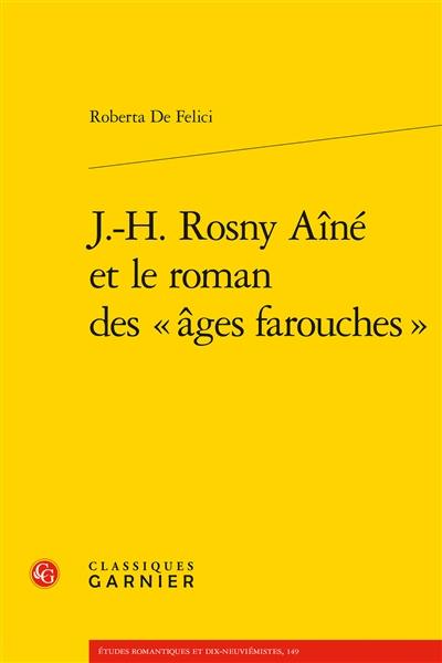 J.-H. Rosny aîné et le roman des âges farouches