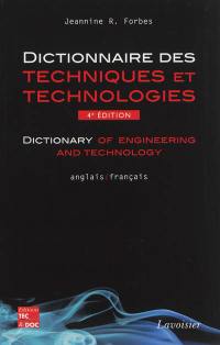 Dictionnaire des techniques et technologies modernes. Anglais-français. Dictionary of engineering and technology. Anglais-français