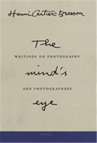 Henri Cartier-Bresson The Mind's Eye