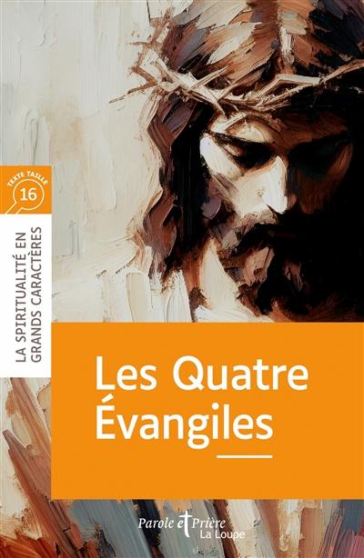 Les quatre Evangiles