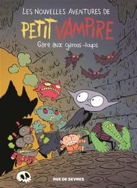 Les nouvelles aventures de Petit Vampire. Vol. 4. Gare aux garous-loups