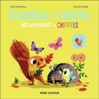 Ecureuil et Oiseau découvrent les chiffres Ecureuil et Oiseau découvrent les chiffres