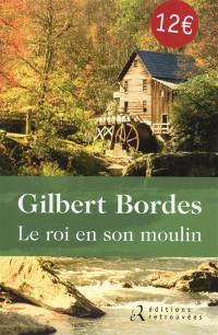 Le roi en son moulin