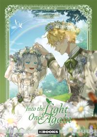 Into the light, once again. Vol. 2