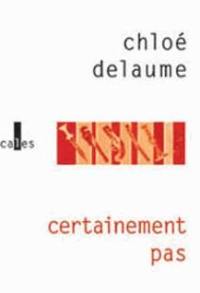 Certainement pas Certainement pas