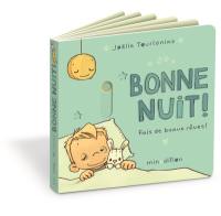 Bonne nuit ! Fais de beaux rêves !