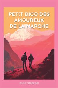 Petit dico des amoureux de la marche
