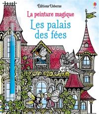 Les palais des fées : la peinture magique