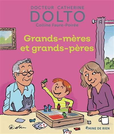 Grands-mères et grands-pères Grands-mères et grands-pères