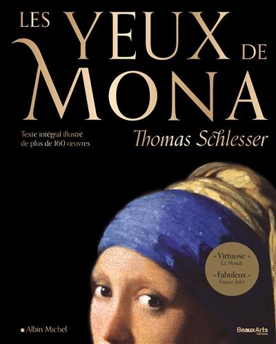 Les yeux de Mona : texte intégral illustré de plus de 160 oeuvres