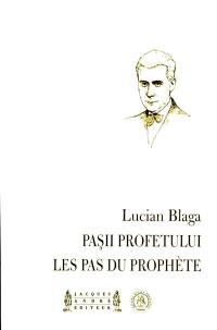 Pasii profetului. Les pas du prophète