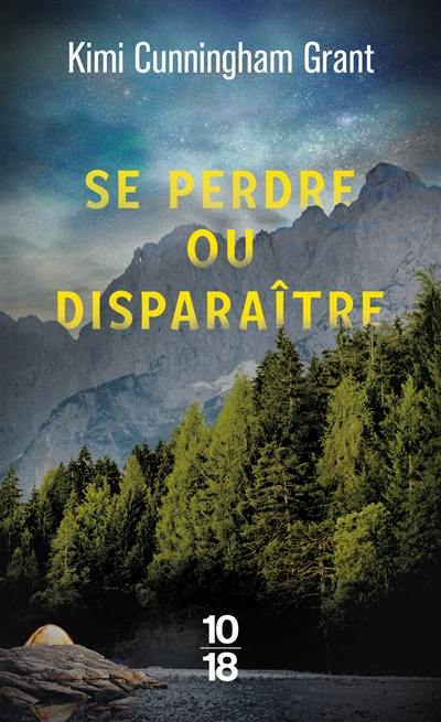 Se perdre ou disparaître Se perdre ou disparaître
