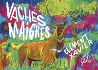 Vaches maigres Vaches maigres
