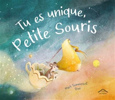 Tu es unique, Petite Souris