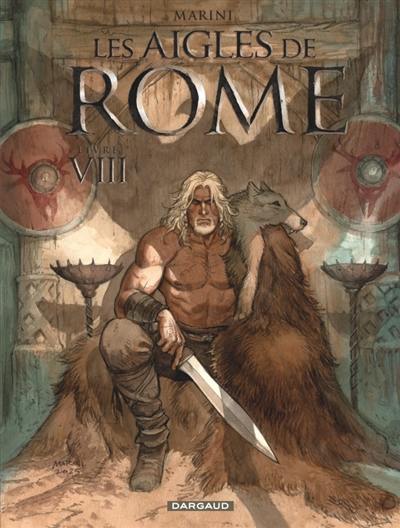 Les aigles de Rome. Vol. 8 Les aigles de Rome. Vol. 8