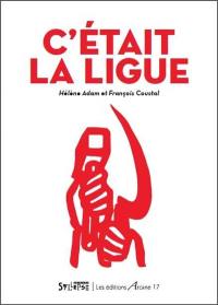 C'était la Ligue