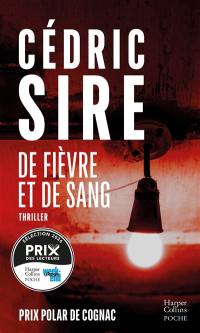 De fièvre et de sang : thriller