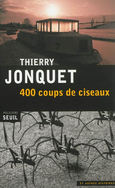 400 coups de ciseaux : et autres histoires 400 coups de ciseaux : et autres histoires