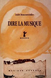 Dire la musique