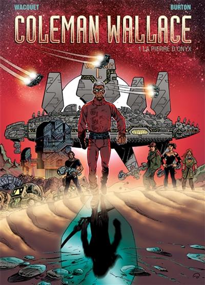 Coleman Wallace. Vol. 1. La pierre d'onyx