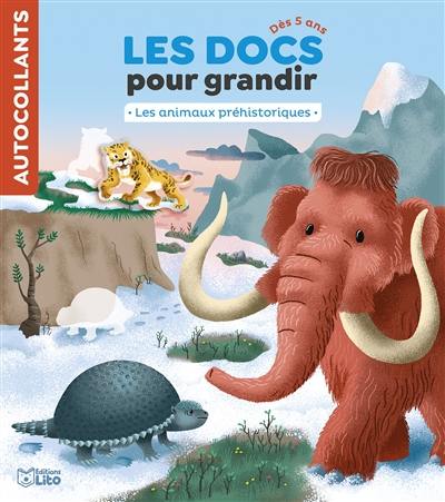 Les animaux préhistoriques Les animaux préhistoriques