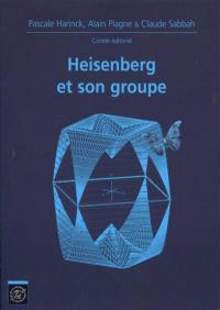 Heisenberg et son groupe