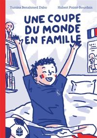 Une Coupe du monde en famille